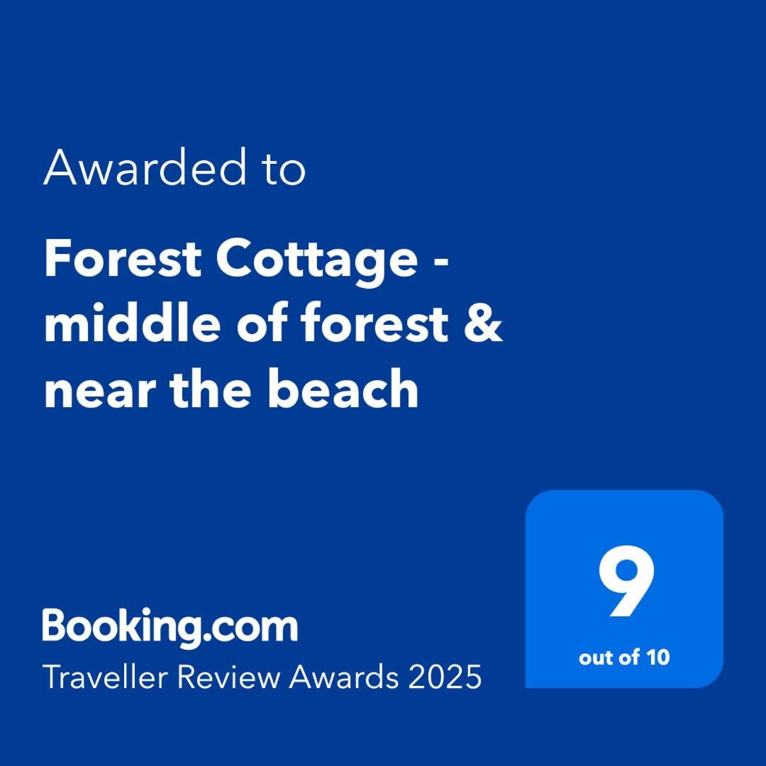 Forest Cottage - Middle Of Forest & Near The Beach Golem  Esterno foto
